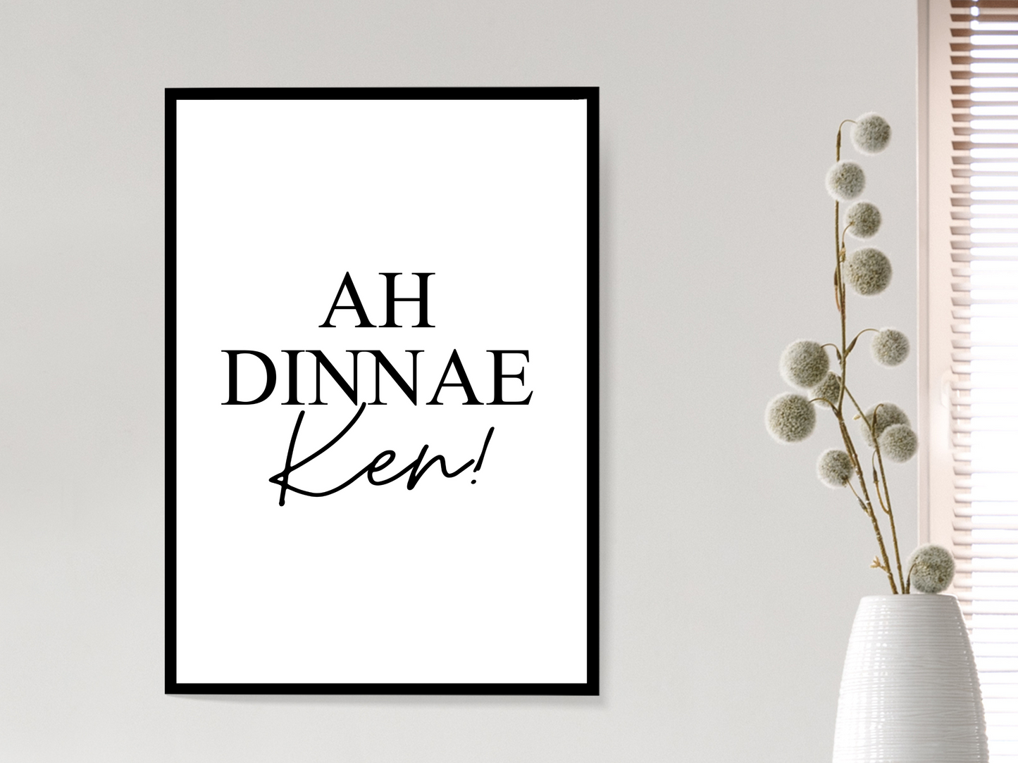 Ah Dinnae Ken