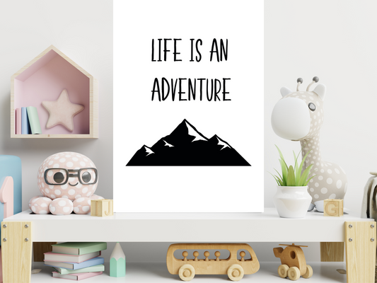 Life is an Adventure