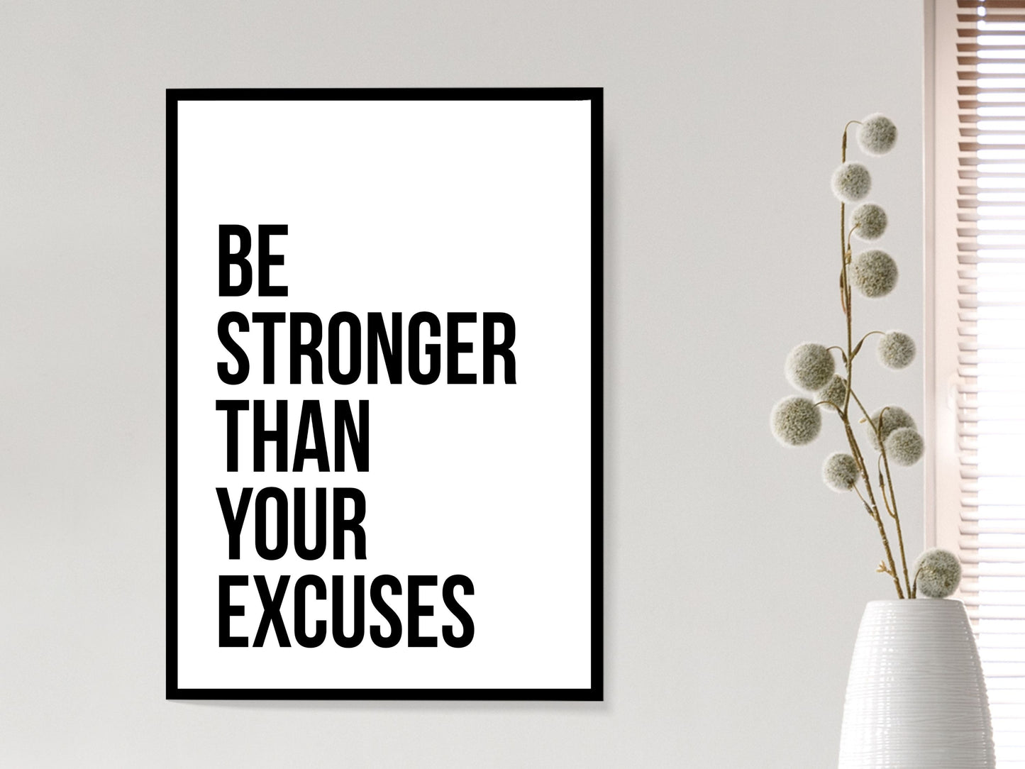 Be Stronger Than Your Excuses