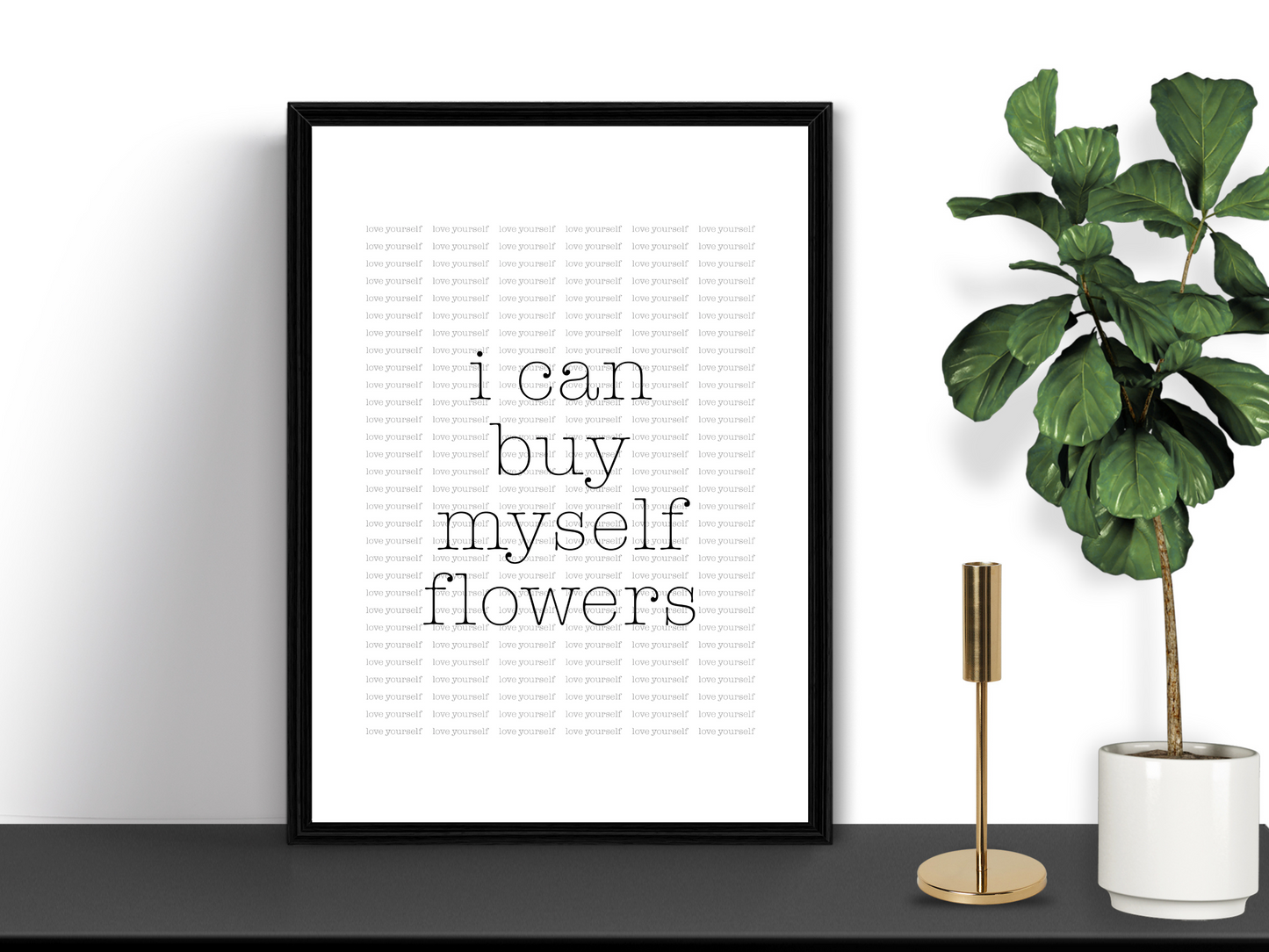 I Can Buy Myself Flowers