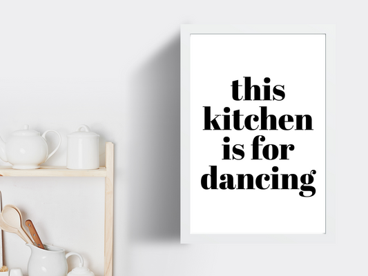 This Kitchen Is For Dancing