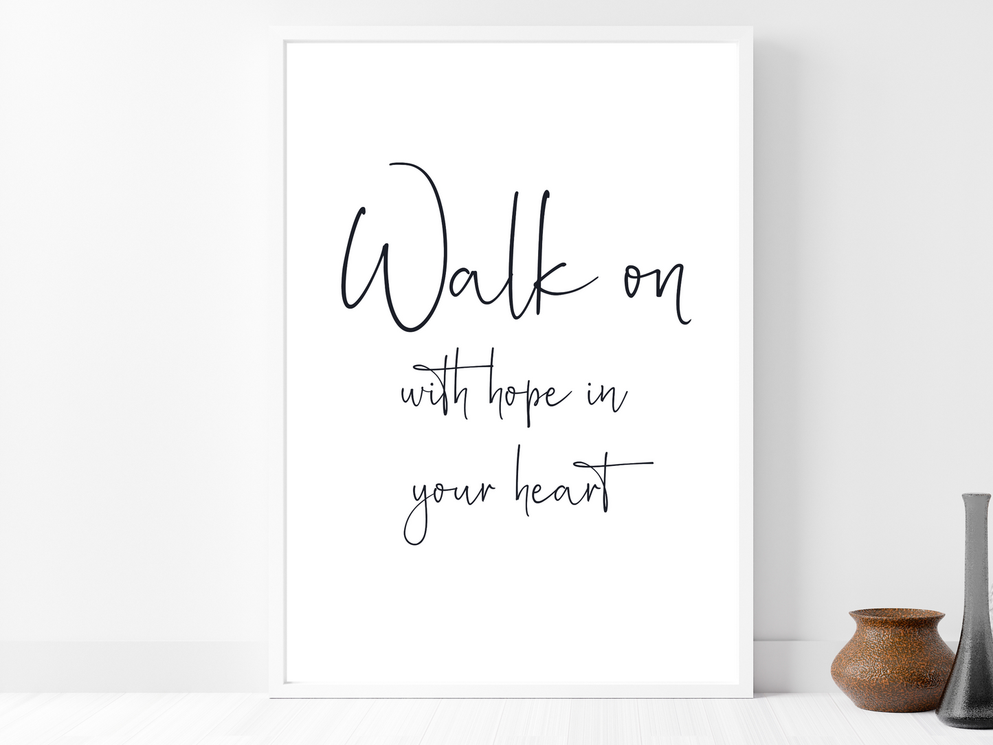 Walk On With Hope In Your Heart