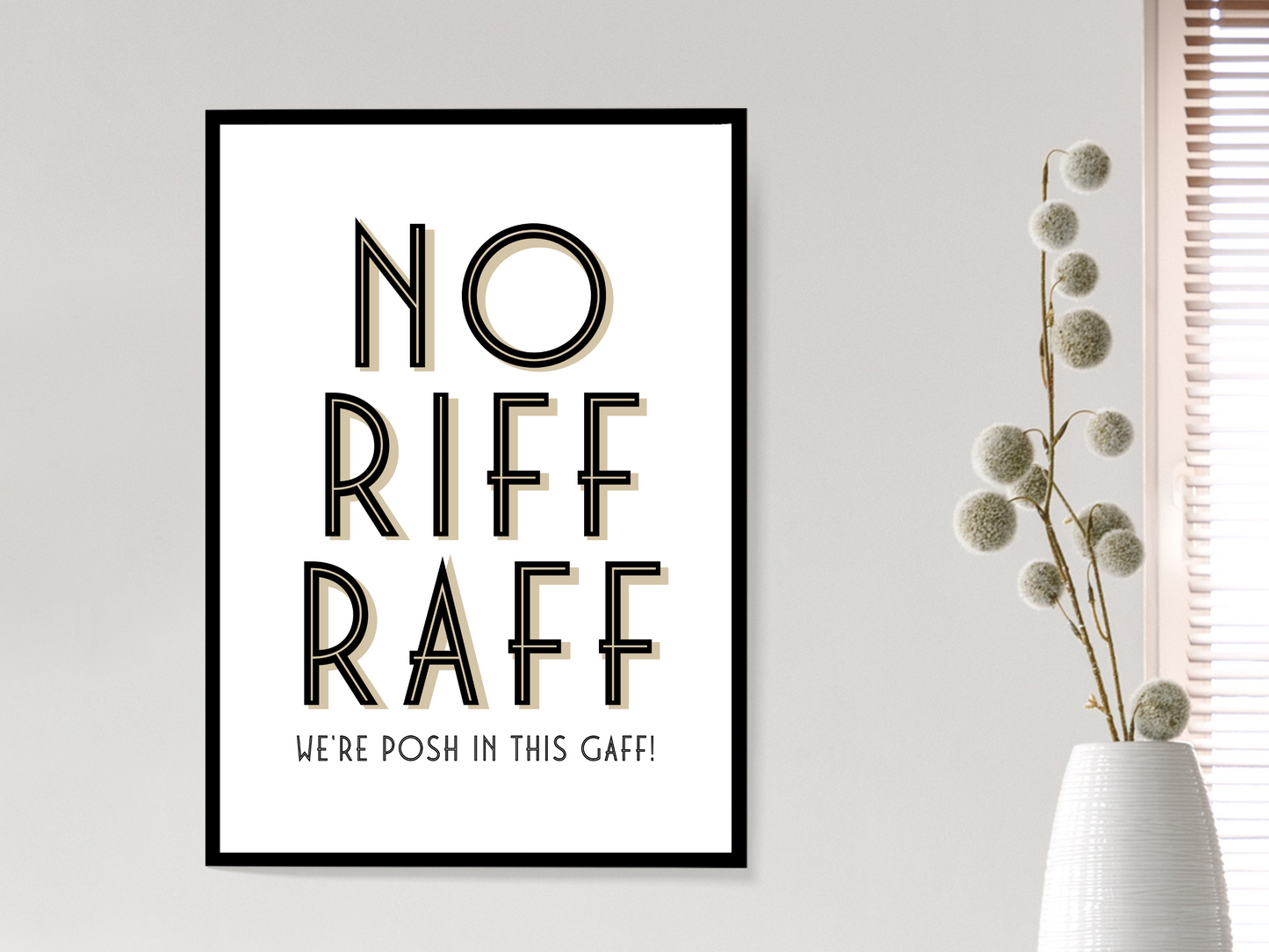 NO RIFF RAFF Funny Quote