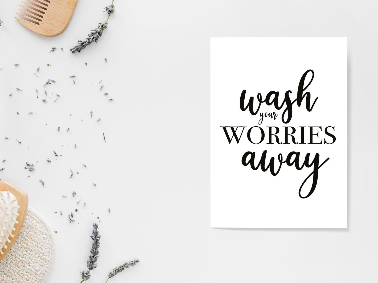 Wash Your Worries Away