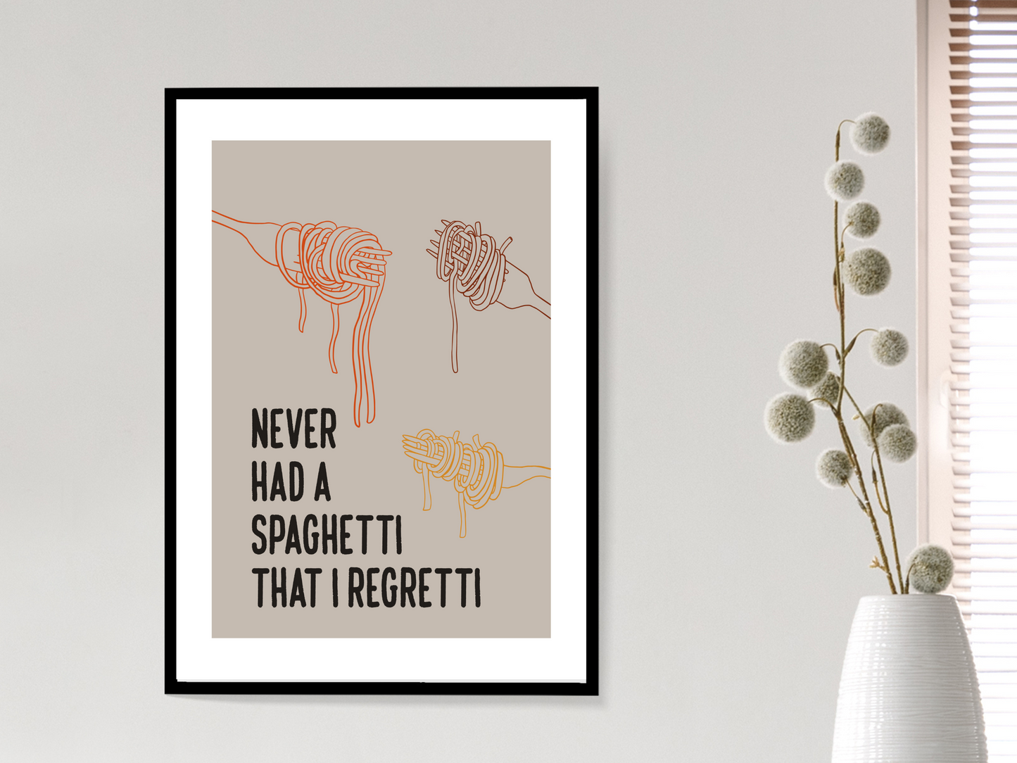 Never Had A Spaghetti I Regretti Poster | Funny Kitchen Print