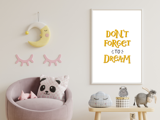 Don't Forget To Dream