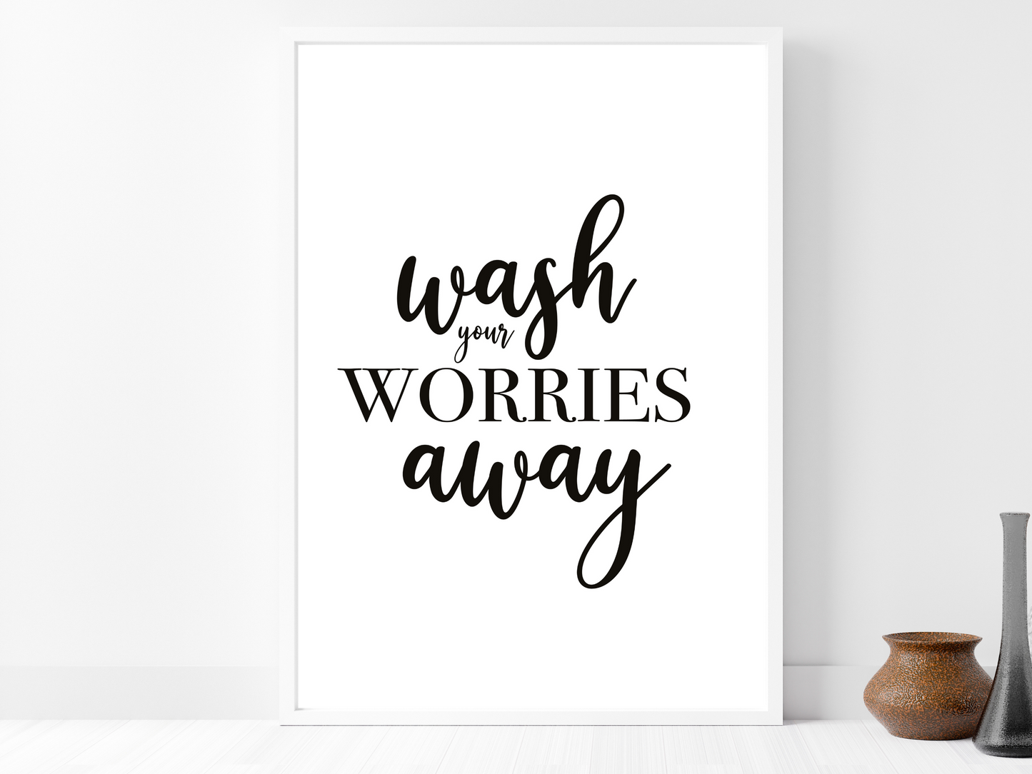 Wash Your Worries Away