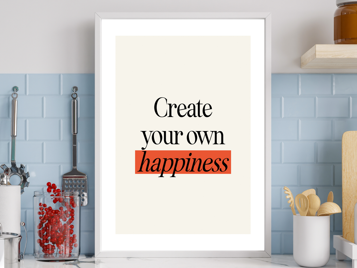 Create Your Own Happiness Print | Motivational Quote Poster