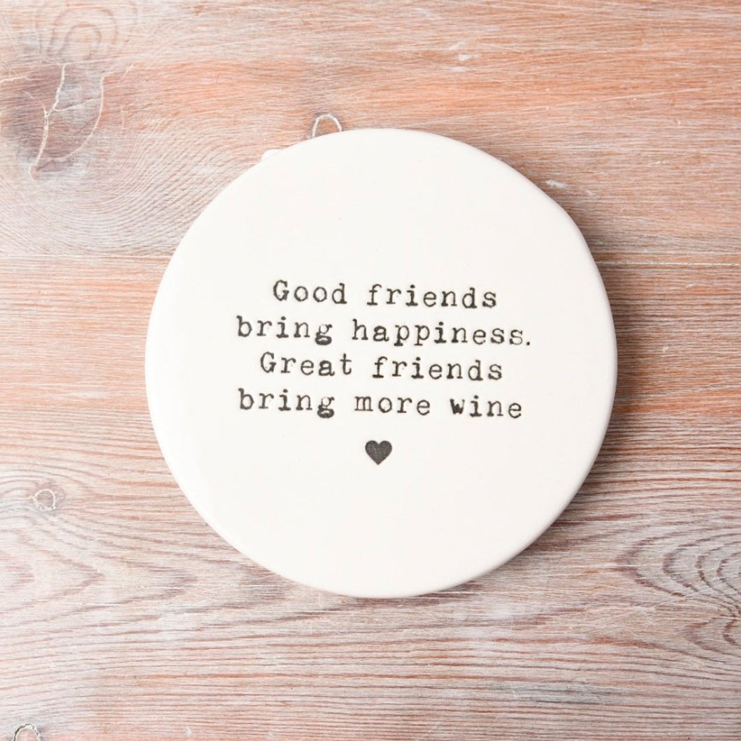 Good Friends Bring Happiness Coaster