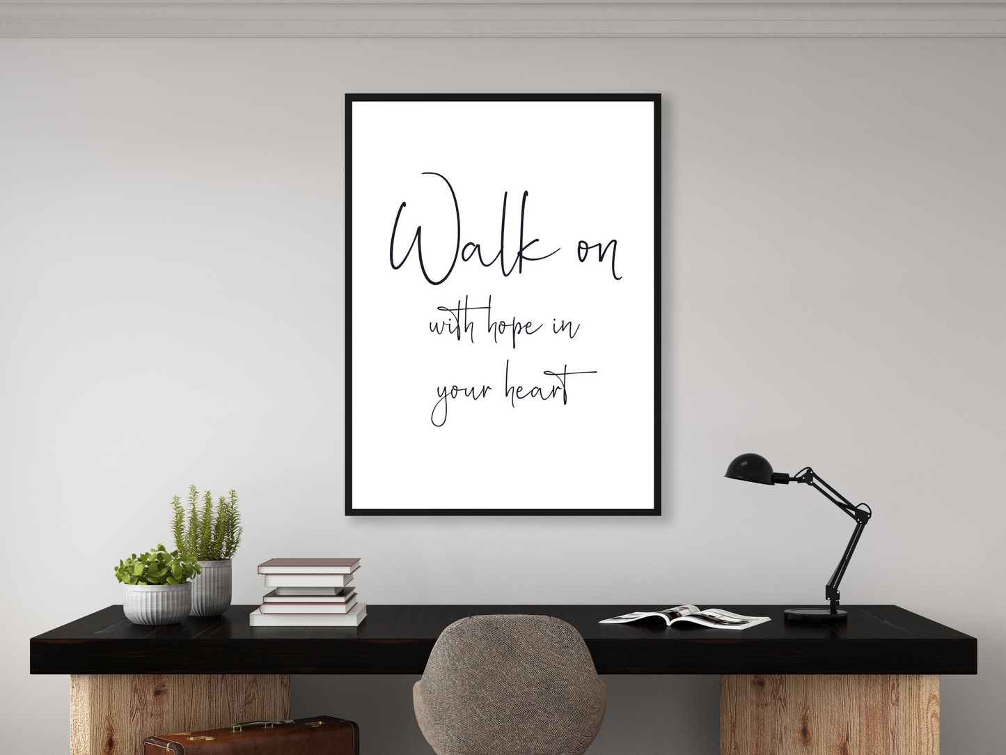 Walk On With Hope In Your Heart