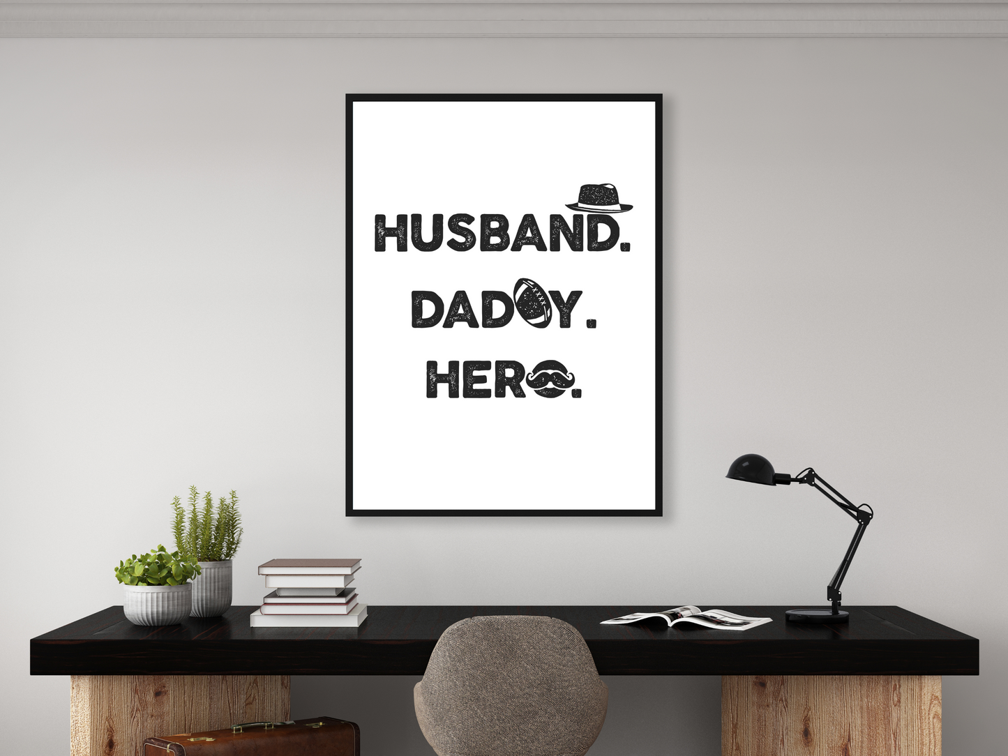 Husband. Daddy. Hero