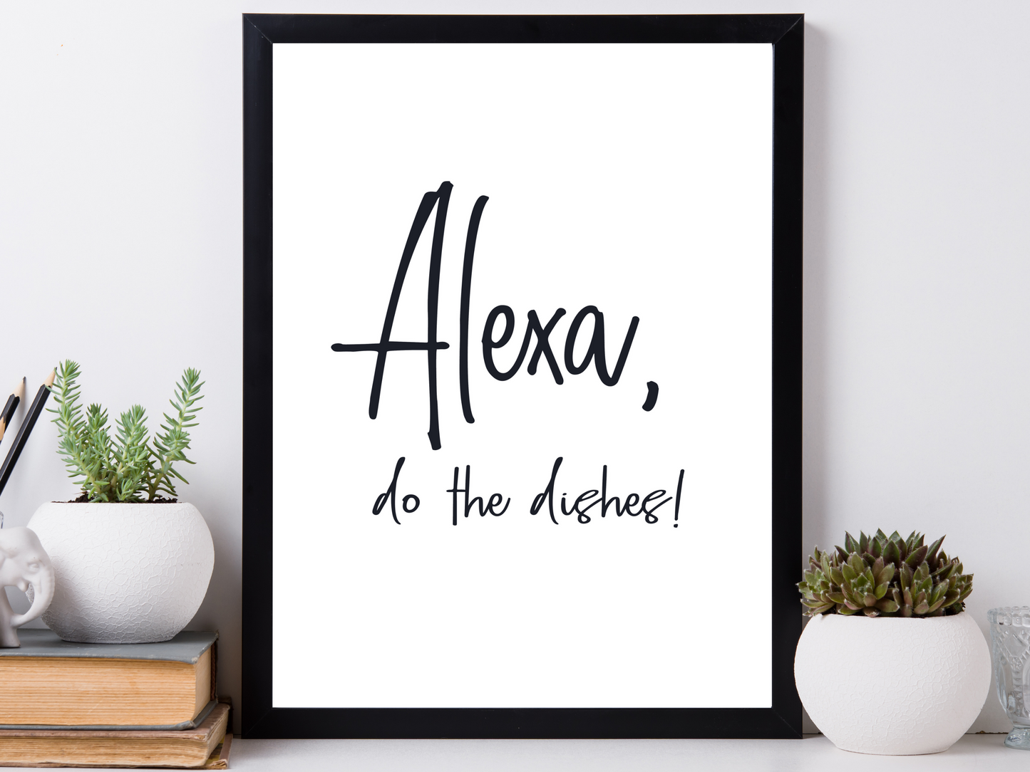 Alexa, do the dishes