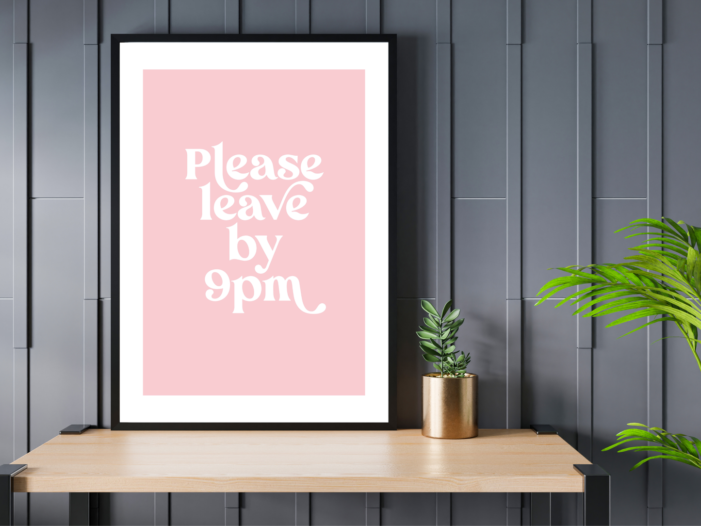 Please Leave by 9pm Pink | Funky
