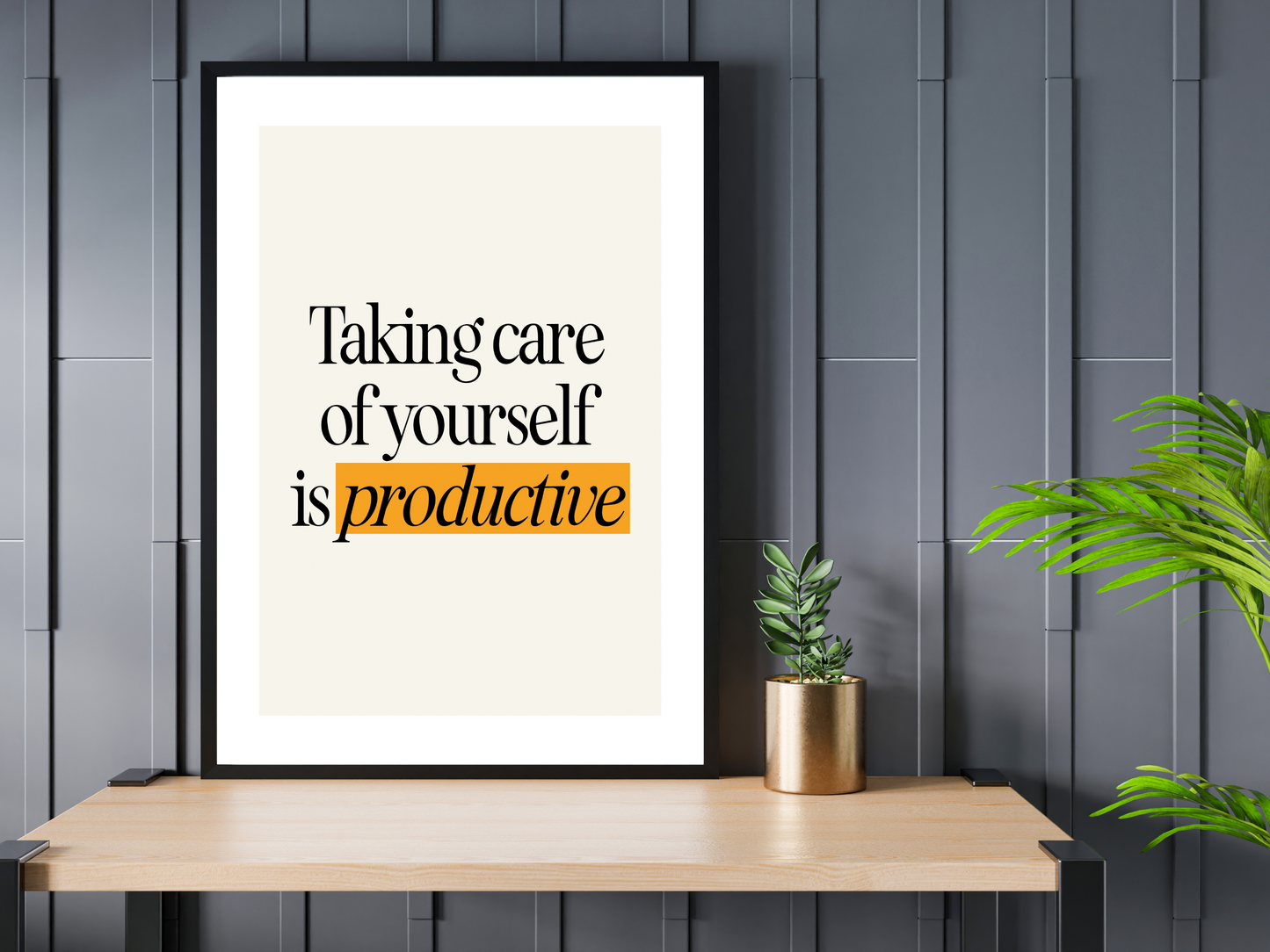 Taking Care Of Yourself Print | Positive Quote Poster