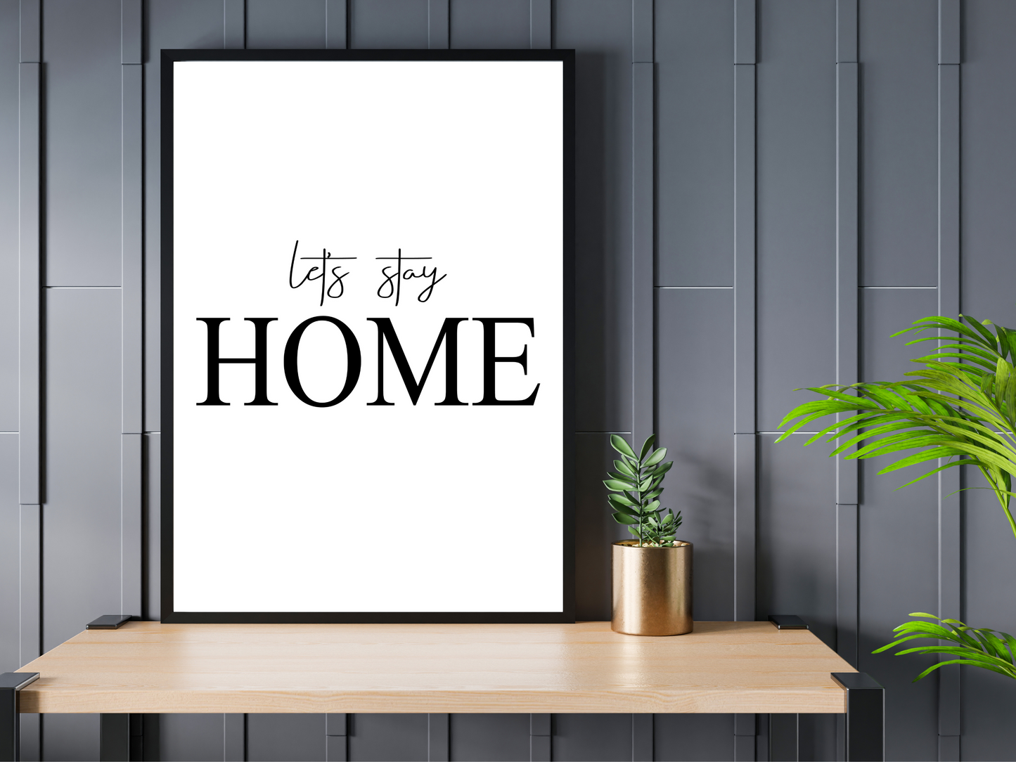 Let's Stay HOME