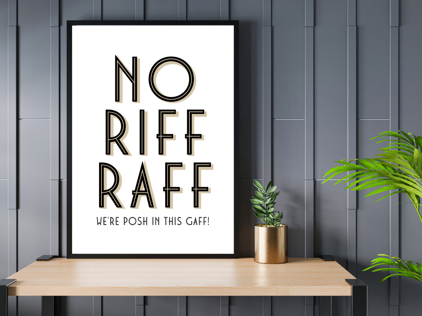 NO RIFF RAFF Funny Quote