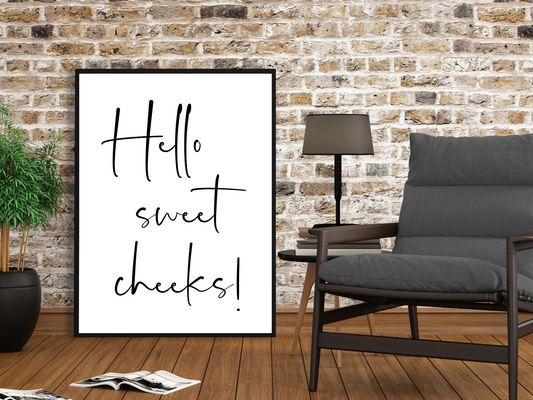 Hello Sweet Cheeks Bathroom Print