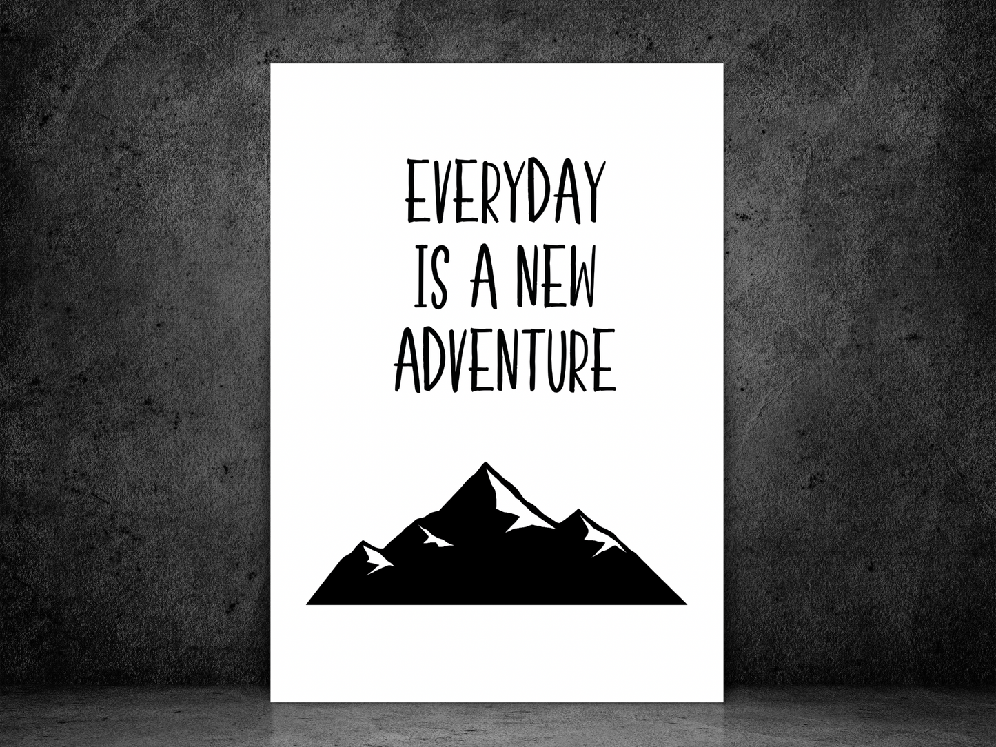 Everyday Is A New Adventure