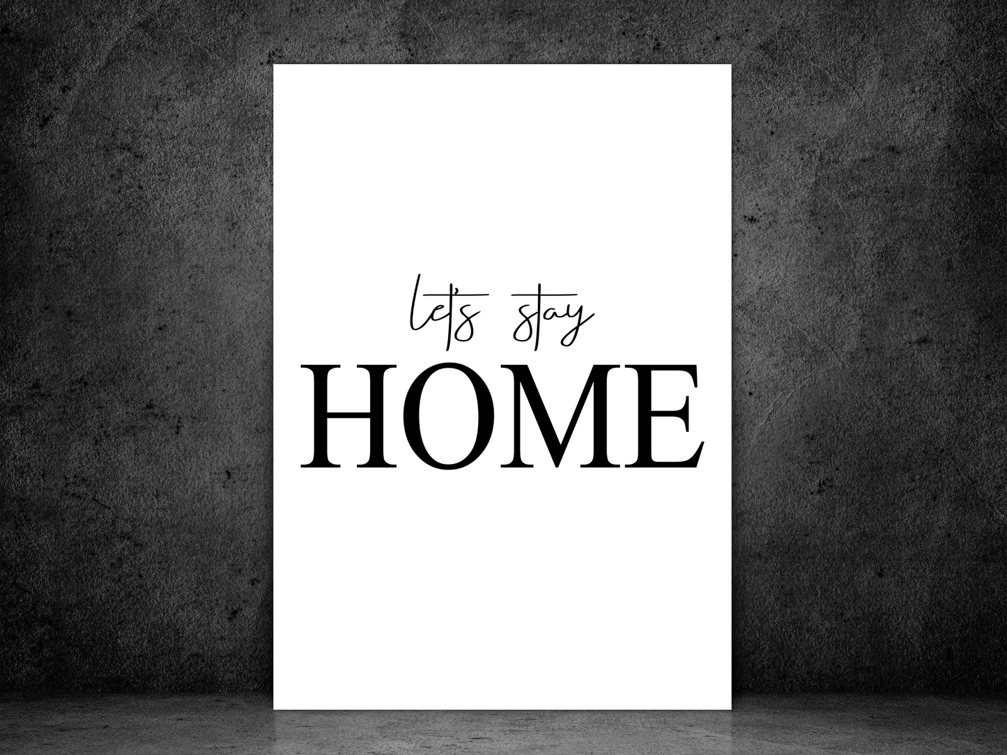 Let's Stay HOME