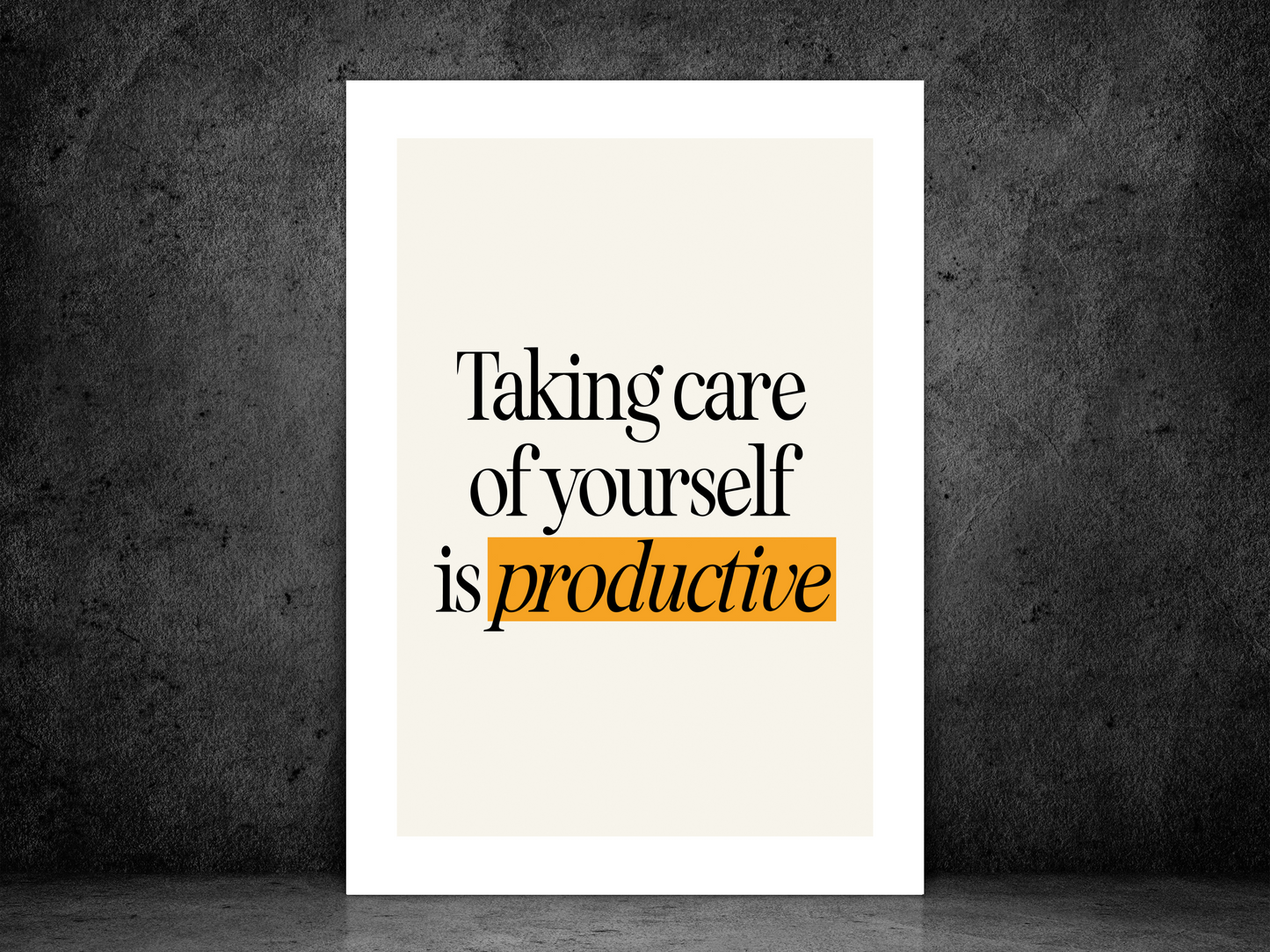 Taking Care Of Yourself Print | Positive Quote Poster