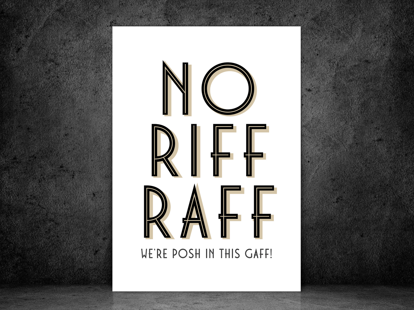 NO RIFF RAFF Funny Quote