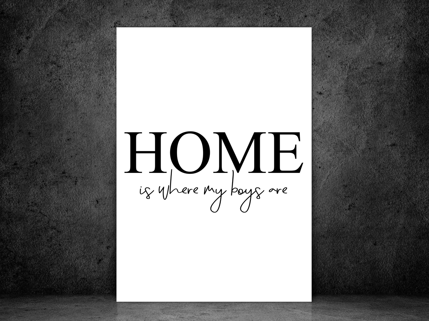 Home Is Where My Boys Are