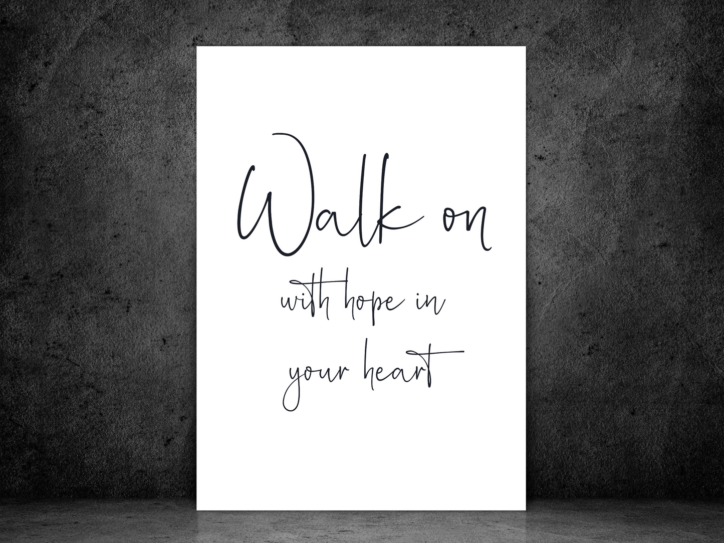 Walk On With Hope In Your Heart