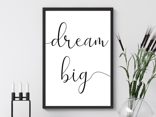 Dream Big