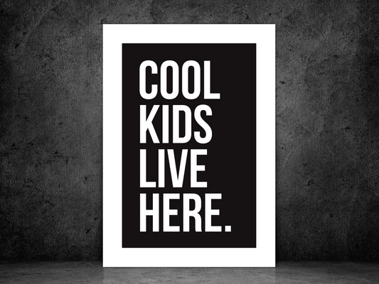 Cool Kids Live Here
