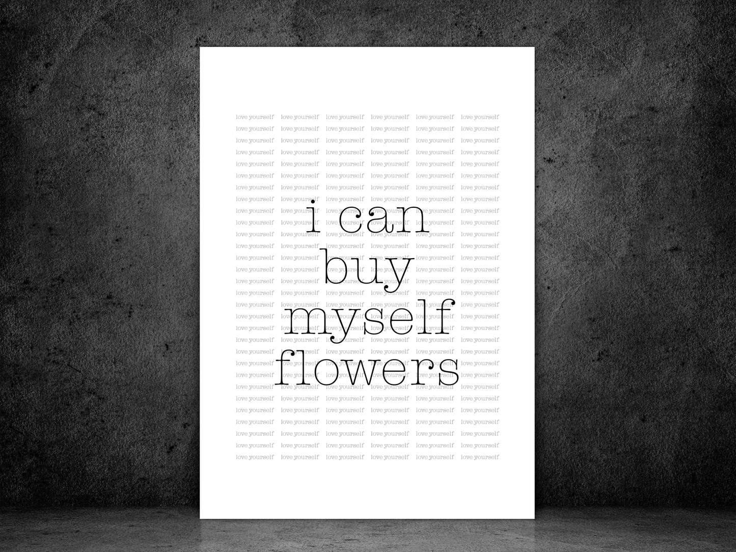 I Can Buy Myself Flowers