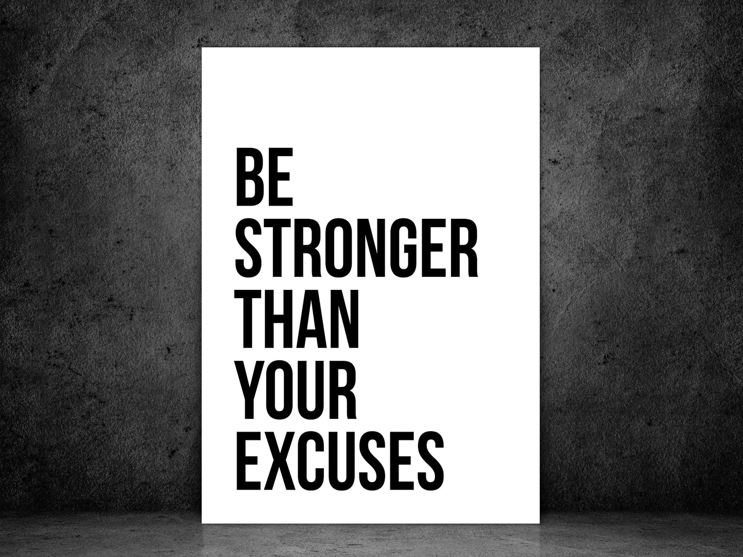 Be Stronger Than Your Excuses