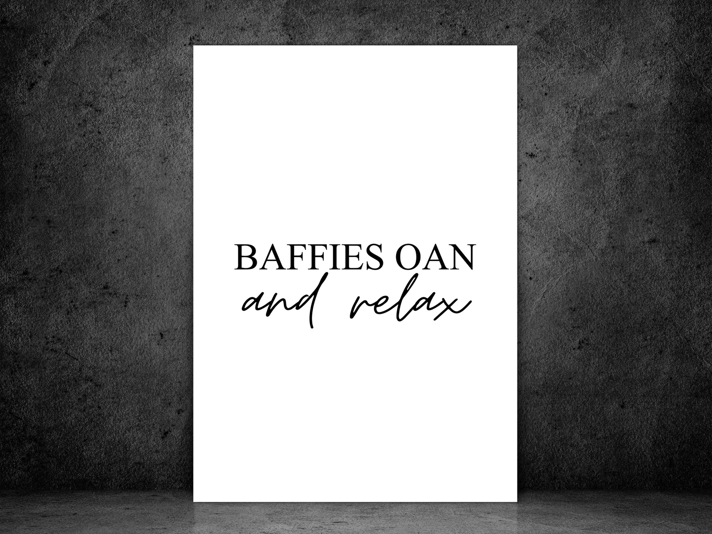 Baffies Oan And Relax