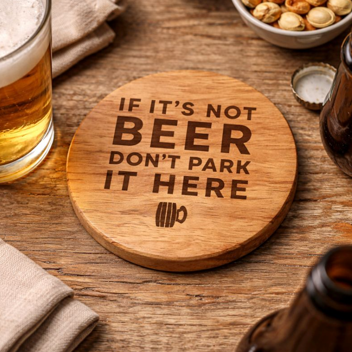 If It’s Not Beer | Engraved Wooden Coaster