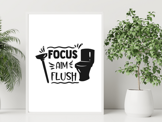 Focus, Aim, Flush