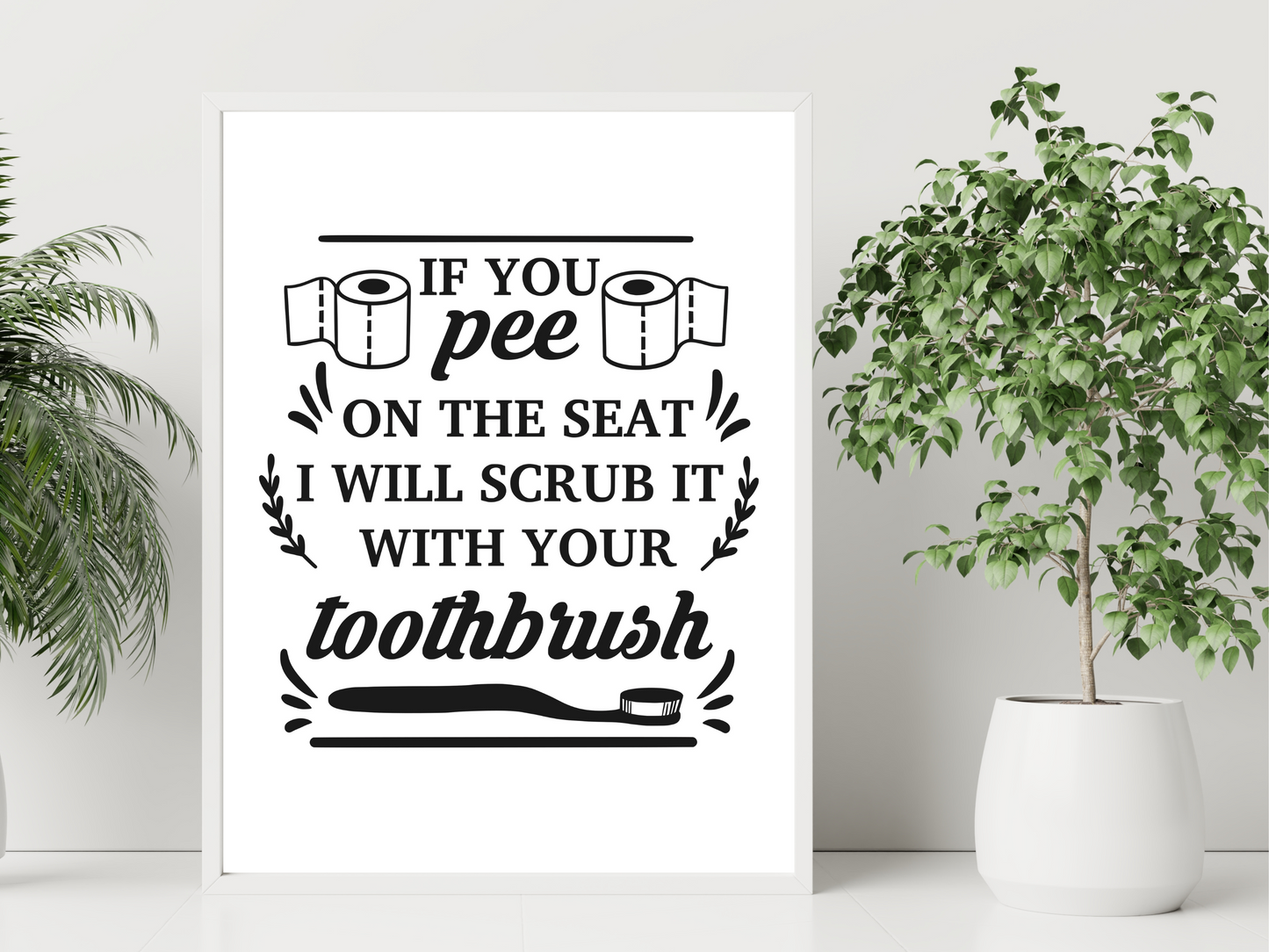 Don't Pee On The Seat