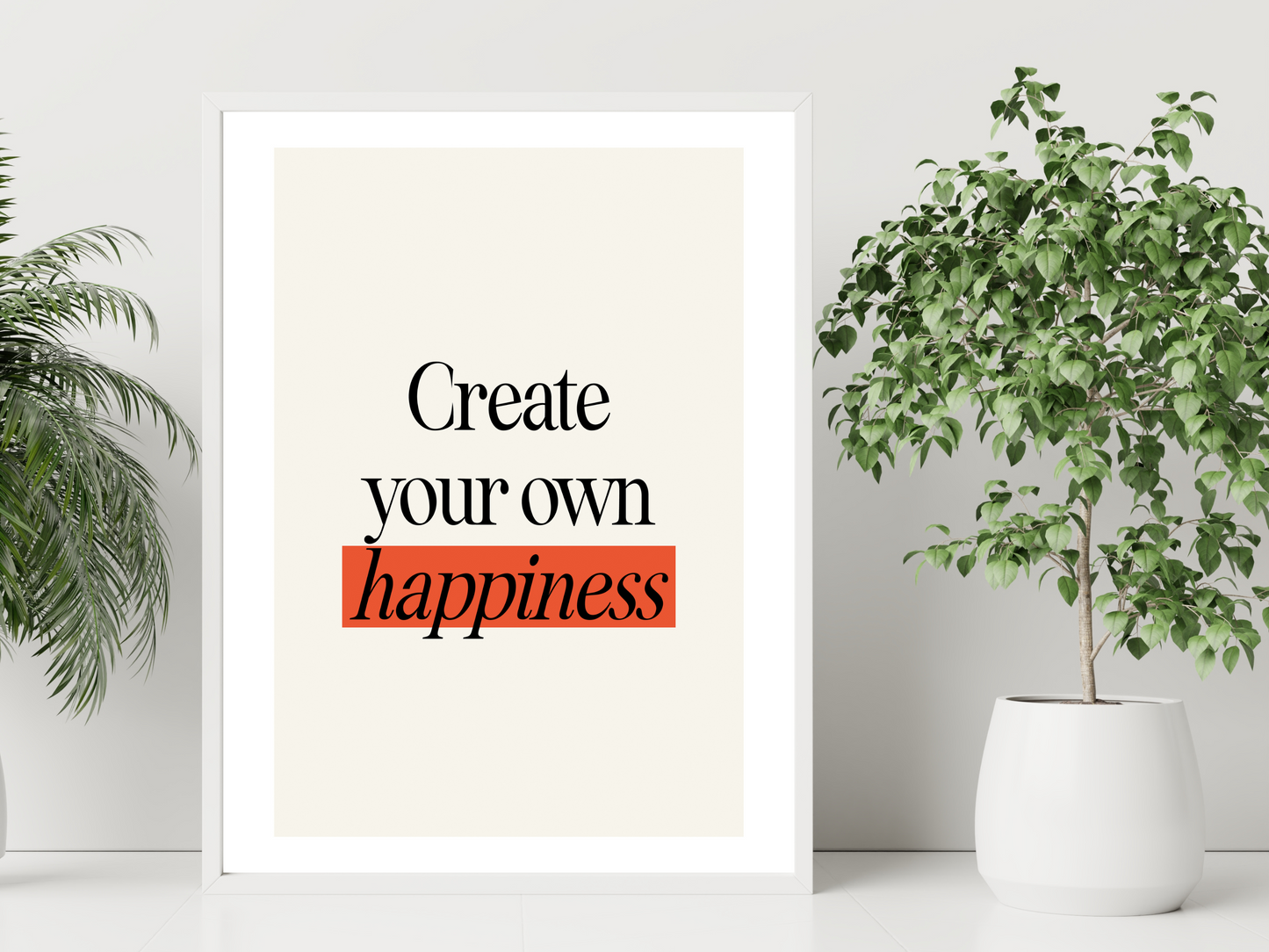 Create Your Own Happiness Print | Motivational Quote Poster