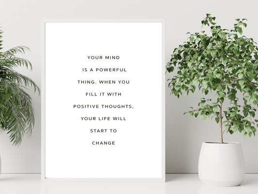 Your mind is a powerful thing