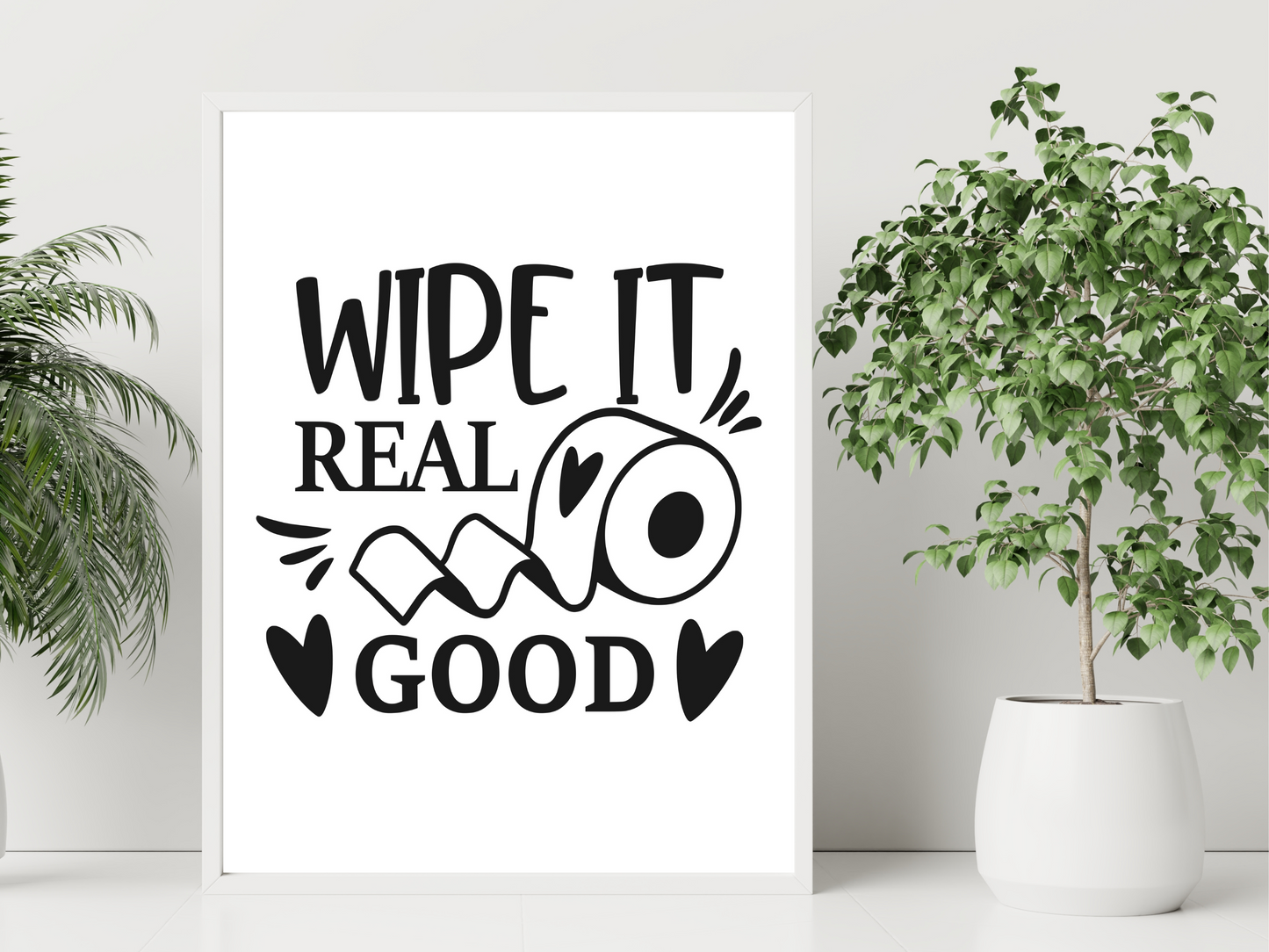 Wipe It Real Good