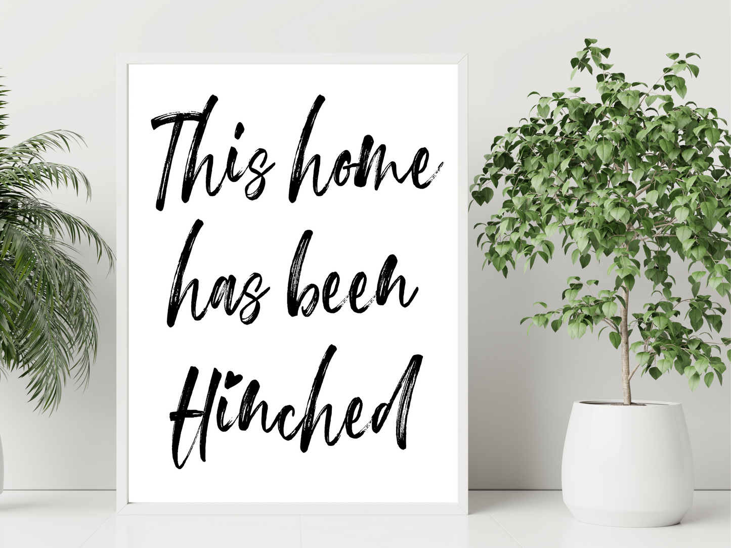 This Home Has Been Hinched