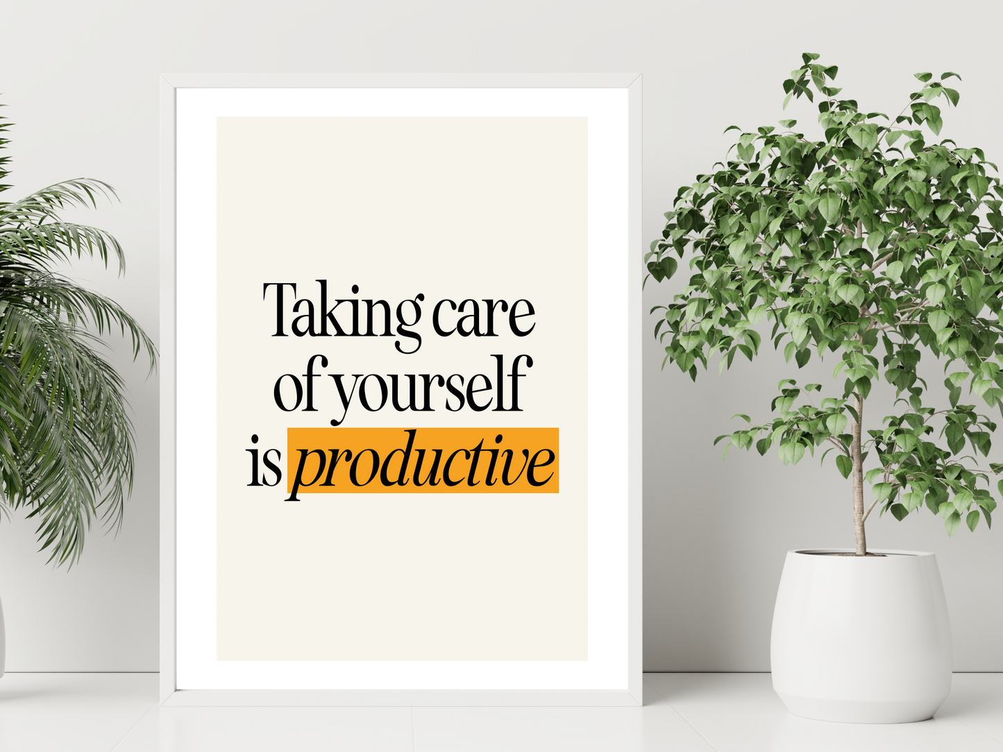 Taking Care Of Yourself Print | Positive Quote Poster