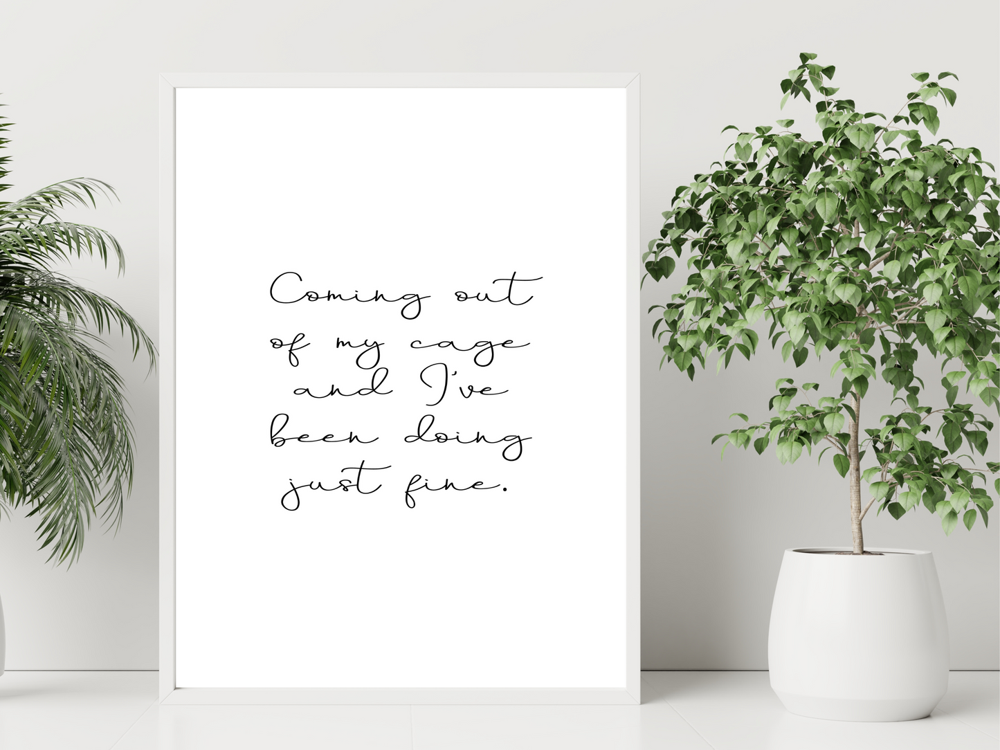 Coming out of my cage