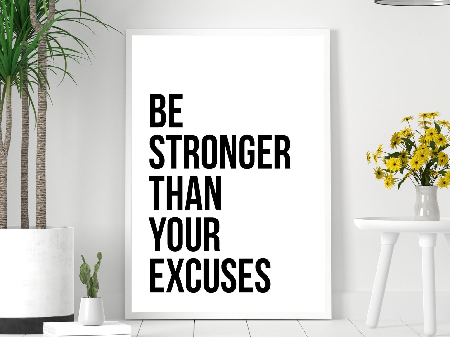 Be Stronger Than Your Excuses
