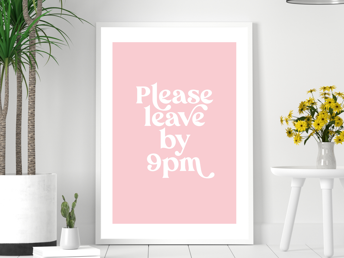 Please Leave by 9pm Pink | Funky