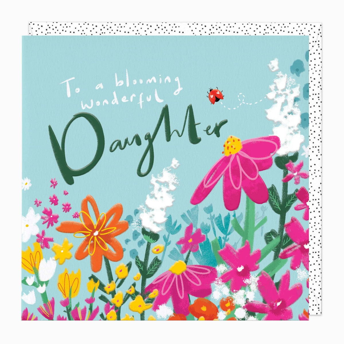 Blooming Wonderful Daughter Card