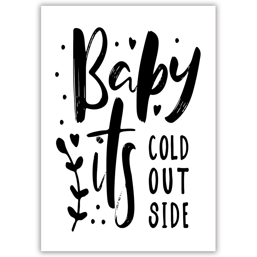 Baby It's Cold Outside