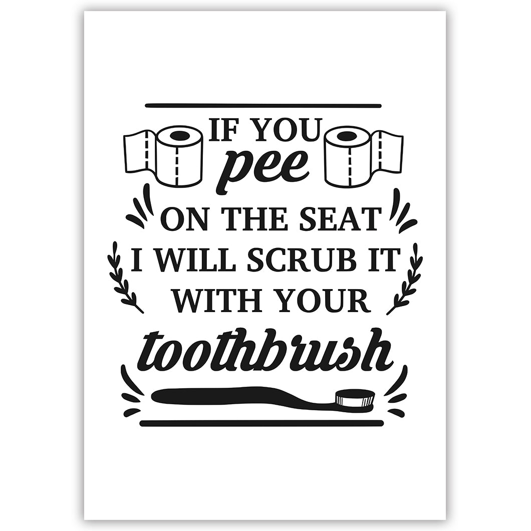 Don't Pee On The Seat