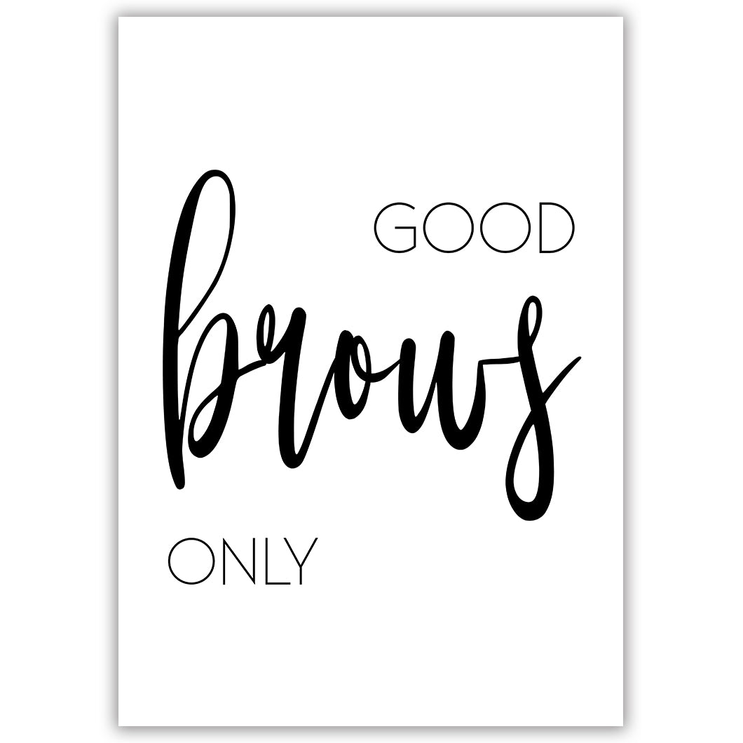 Good Brows Only