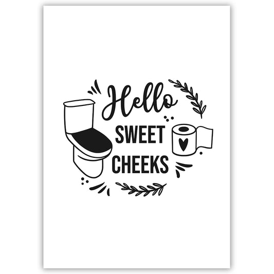 Hello Sweet Cheeks