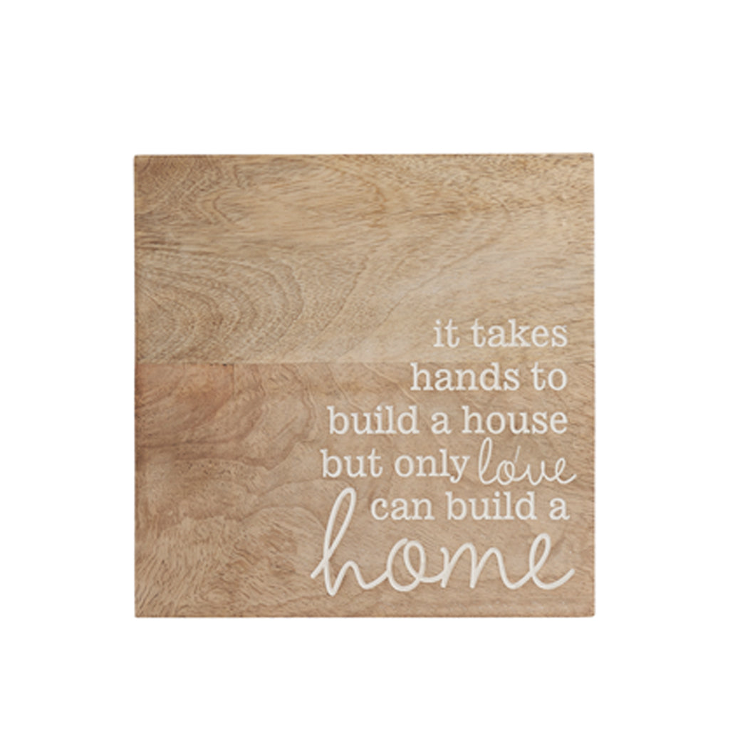 Hands Build House Wooden Sign