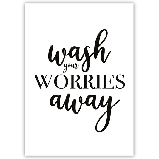 Wash Your Worries Away